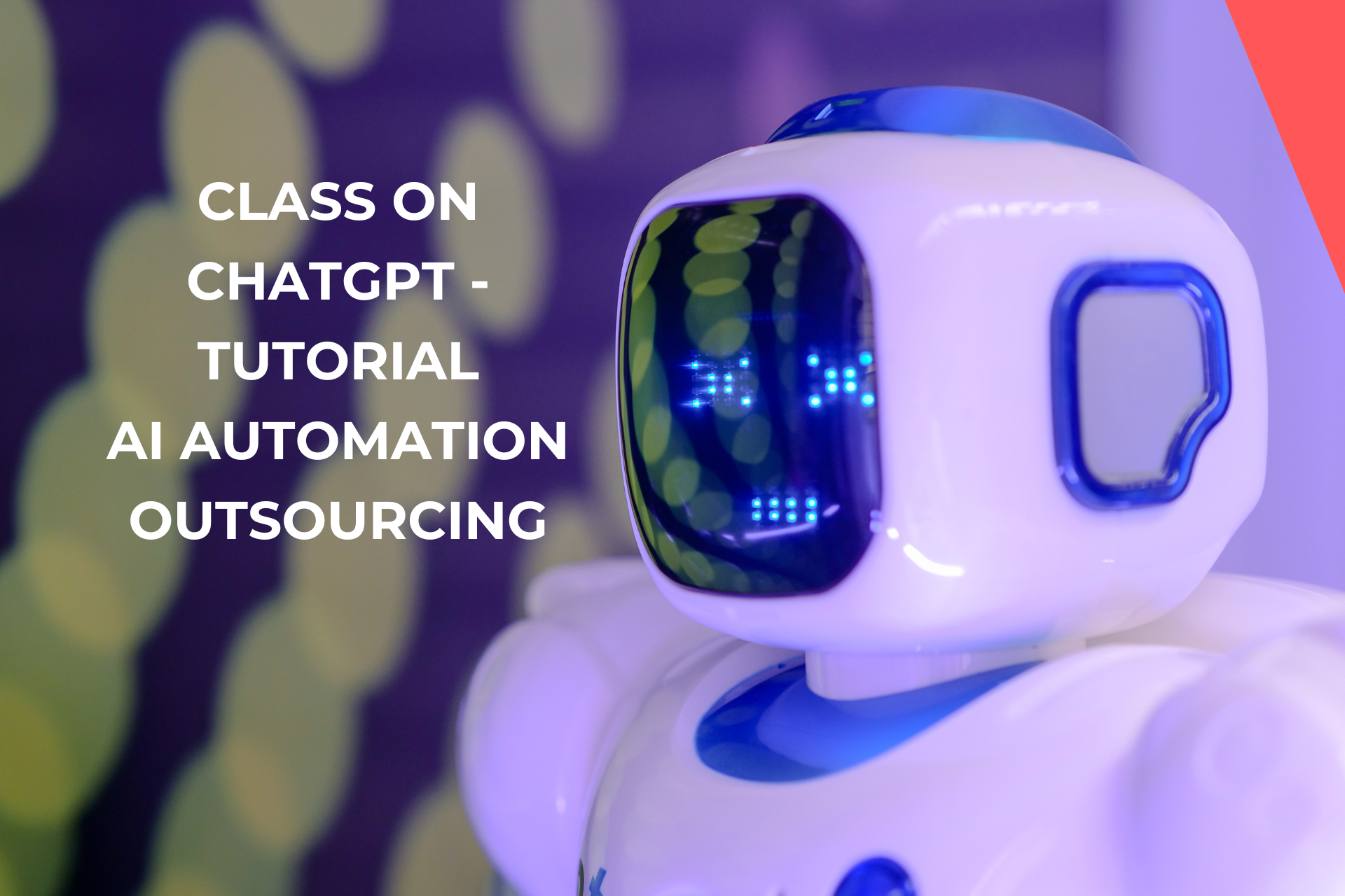 Class On ChatGPT – Tutorial – AI Automation Outsourcing